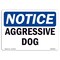 Signmission OSHA Notice, 5" Height, Aggressive Dog Sign, 7" X 5", Landscape OS-NS-D-57-L-10072 - alternate 1
